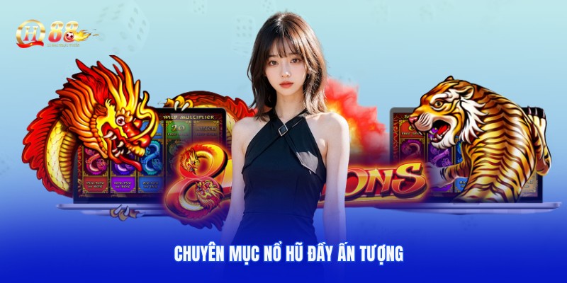 Thử sức với sảnh nổ hũ để kiếm giải jackpot tiền tỷ