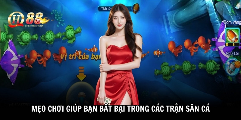 Mẹo chơi giúp bạn bất bại trong các trận săn cá