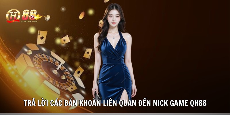 Chi tiết băn khoăn của người chơi được giải đáp